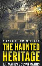 The Haunted Heritage