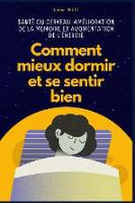 Comment mieux dormir et se sentir bien