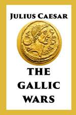 Caesar, J: Gallic Wars
