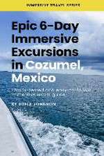 Epic 6-Day Immersive Excursions in Cozumel, Mexico