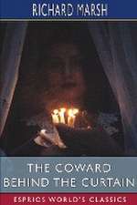 The Coward Behind the Curtain (Esprios Classics)