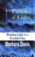 Parables of Light (Special Edition)