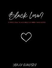 Black Love? Topics That Black People Need To Discuss