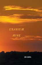 Uranium Mine