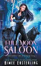 Easterling, A: Full Moon Saloon