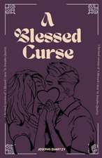 A Blessed Curse