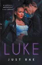 Luke: A College Motorcycle Club Romance