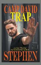 Stephen: Camp David Trap