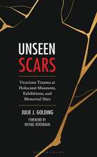 Unseen Scars: Vicarious Trauma at Holocaust Museums, Exhibitions, and Memorial Sites