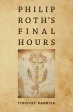 Philip Roth's Final Hours