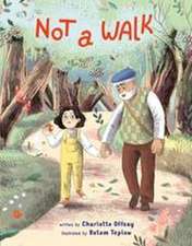 Not a Walk