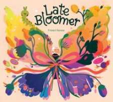 Late Bloomer