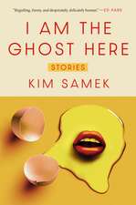 I Am the Ghost Here