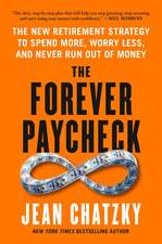 The Forever Paycheck