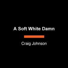 A Soft White Damn