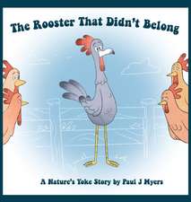 The Rooster That Didn't Belong