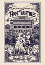 Femme Fairytales