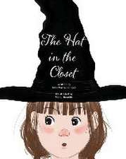 The Hat In The Closet