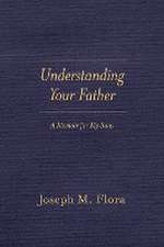 Understanding Your Father