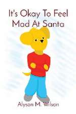 It's Okay To Feel Mad At Santa