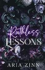 Ruthless Lessons