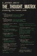 The Thought Matrix
