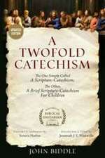 A Twofold Catechism
