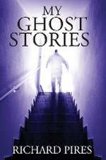 My Ghost Stories