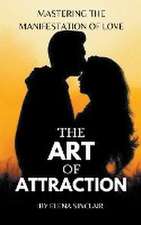 The Art of Attraction