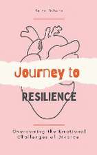 Journey to Resilience Overcoming the Emotional Challenges of Divorce