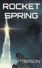 Patterson, D: Rocket Spring