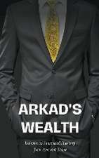 Arkad's Wealth Lessons in Financial Mastery from Ancient Rome