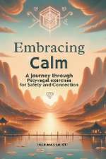 Embracing Calm