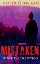 Mistaken