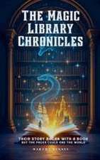 The Magic Library Chronicles