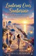 Lanterns Over Santorini