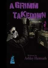A Grimm Takedown