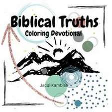 Biblical Truths Coloring Devotional