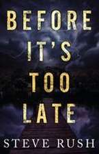 Before It's Too Late
