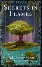 Secrets in Flames
