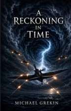 A Reckoning in Time
