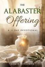 The Alabaster Offering