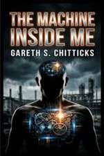 The Machine Inside Me