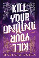 Kill Your Darling