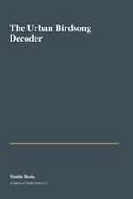 The Urban Birdsong Decoder