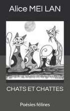 CHATS ET CHATTES