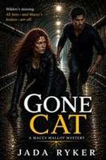 Ryker, J: Gone Cat