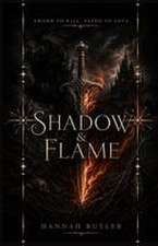 Shadow & Flame