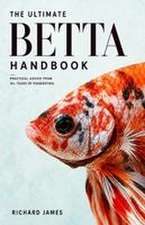 The Ultimate Betta Handbook