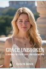 Grace Unbroken